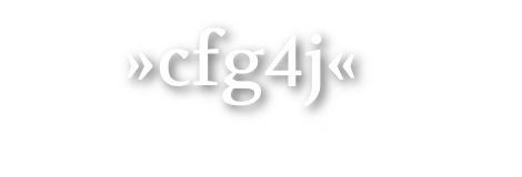 »cfg4j« is a modern configuration library for distributed apps written in Java.